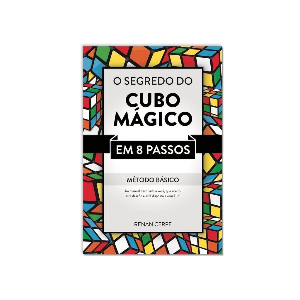 Livro O Segredo do Cubo Mágico Método Básico em 8 Passos
