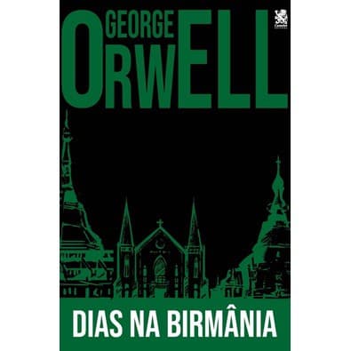 George Orwell - Dias na Birmânia