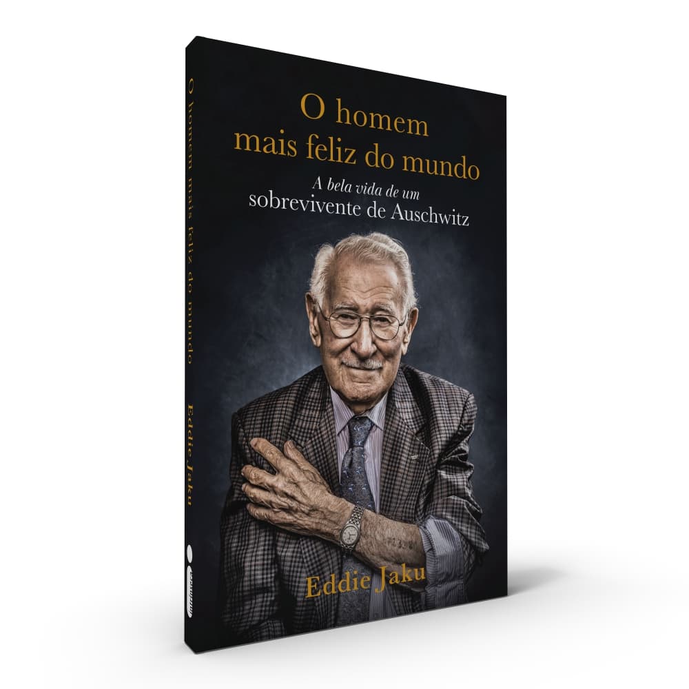 Livro O Homem Mais Feliz do Mundo: A Bela Vida de um Sobrevivente de Auschwitz, por Eddie Jaku - Intrínseca