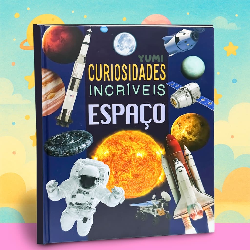 Livro Educativo Curiosidades Incríveis Espaço Planetas | Capa Dura Premium