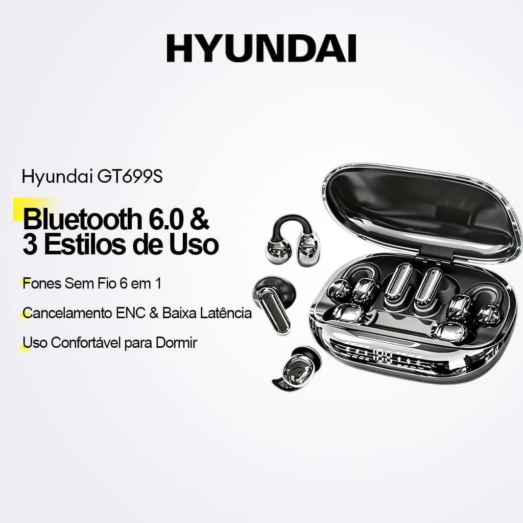 Hyundai GT699S Fones De Ouvido Bluetooth 6 Em 1 True Wireless Earbuds Com 3 Estilos De Uso 6 0 ENC Redução De Ruído Para