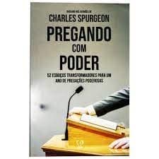 Pregando com Poder | Charles Spurgeon