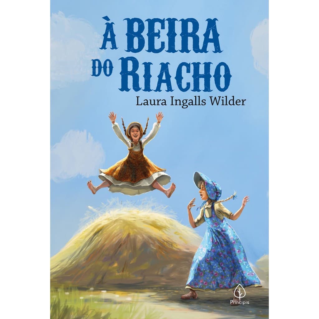 À Beira do Riacho | Livro 4 |  Laura Ingalls Wilder