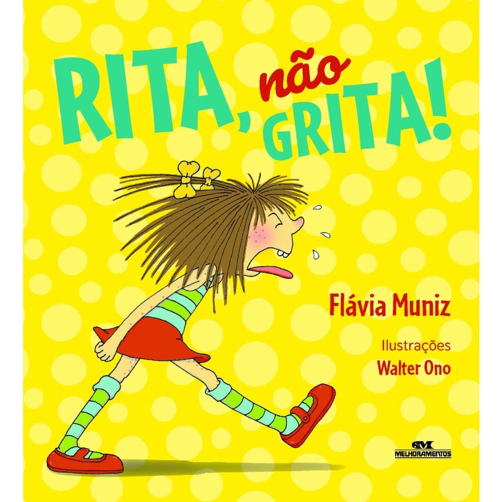 Rita, não grita! - Melhoramentos