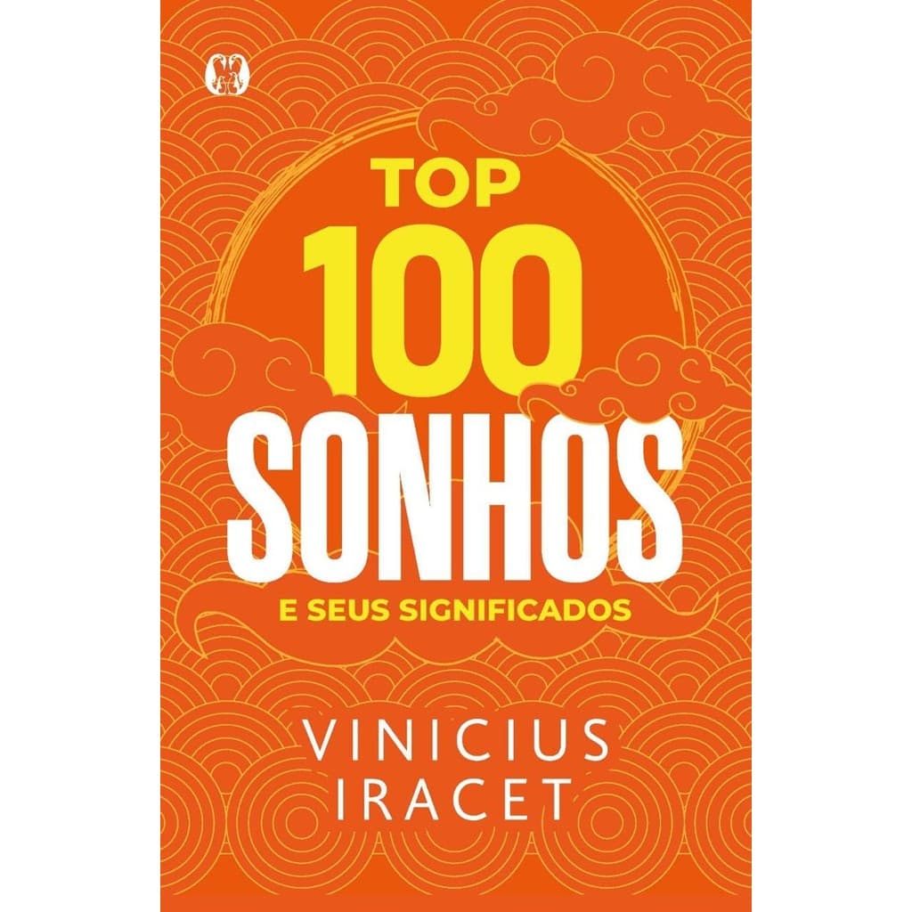 Top 100 Sonhos e Seus Significados | Vinícius Iracet