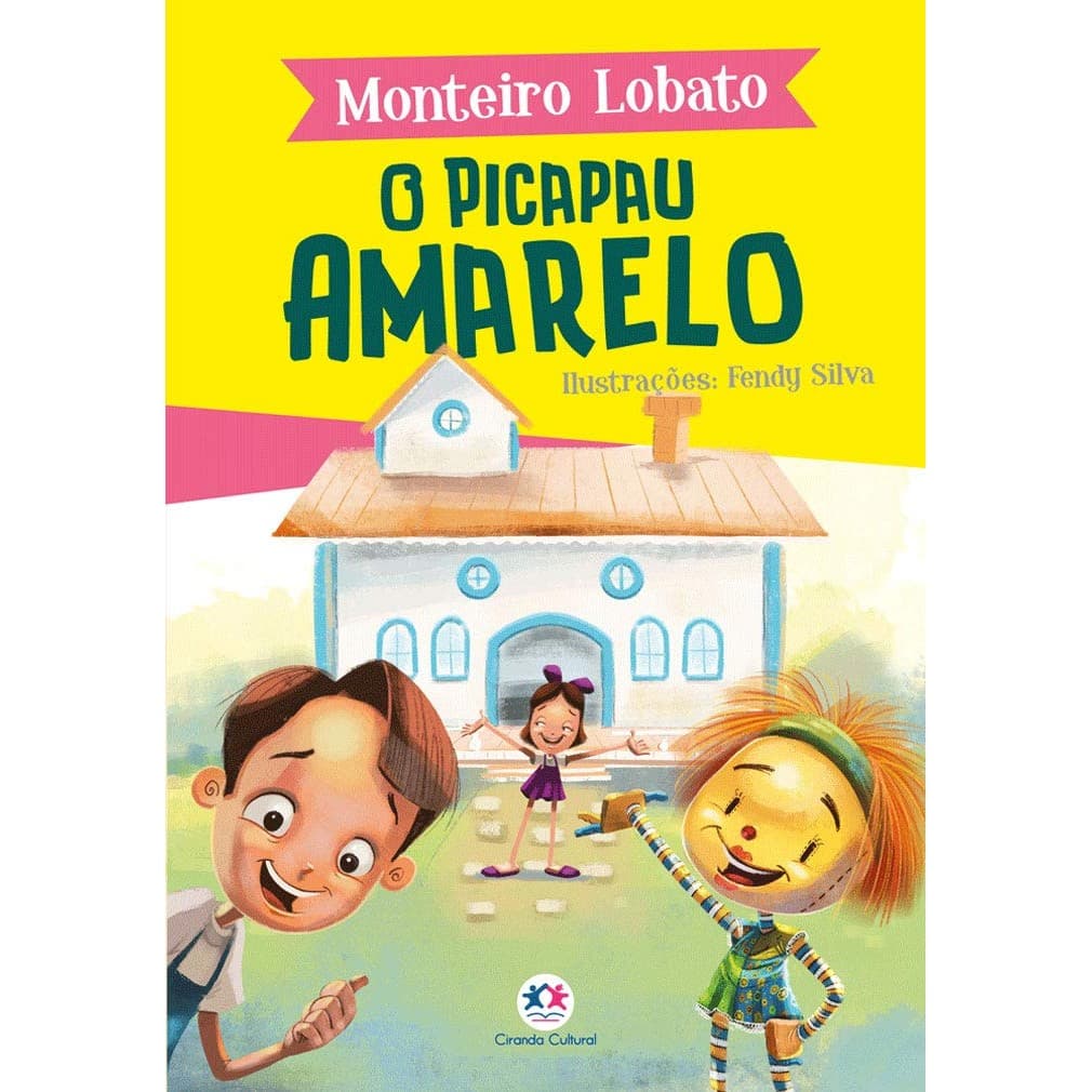 O Picapau Amarelo | Monteiro Lobato