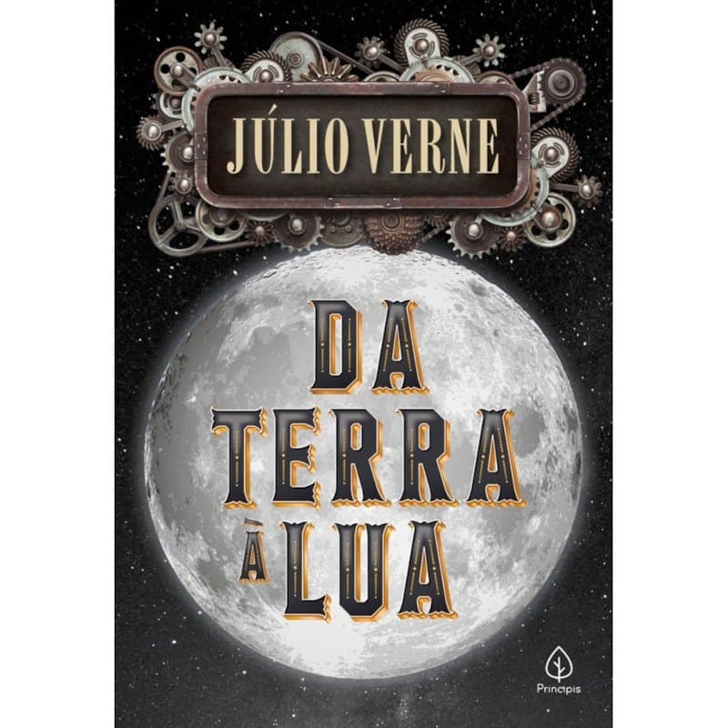 Da Terra à Lua | Júlio Verne