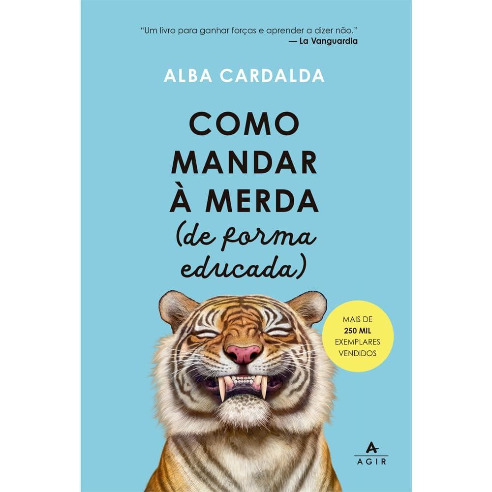 Como Mandar à Merda (De Forma Educada) | Alba Cardalda