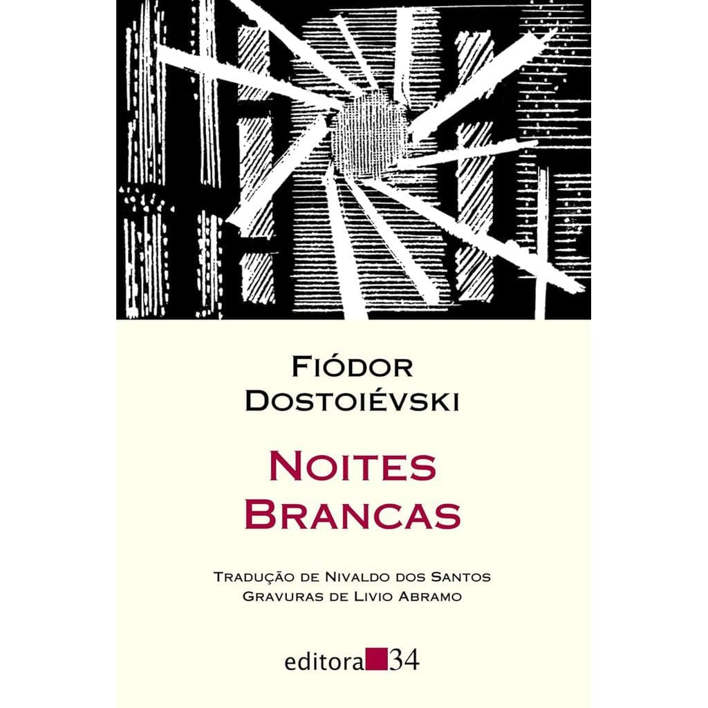 Noites Brancas | Fiódor Dostoiévski